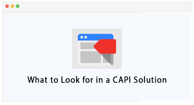 Comparing the Top 7 Facebook CAPI Solutions